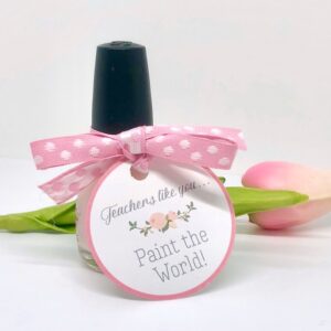 Teacher Appreciation Nail Polish Gift Tags